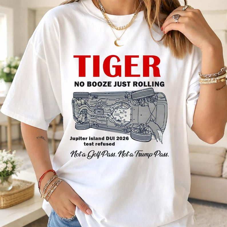 Tiger Woods Comfort T-Shirt, No Booze Just Rolling, Jupiter Island DUI 2026 Funny Golf Shirt, Sarcastic Celebrity Crash Tee CF09