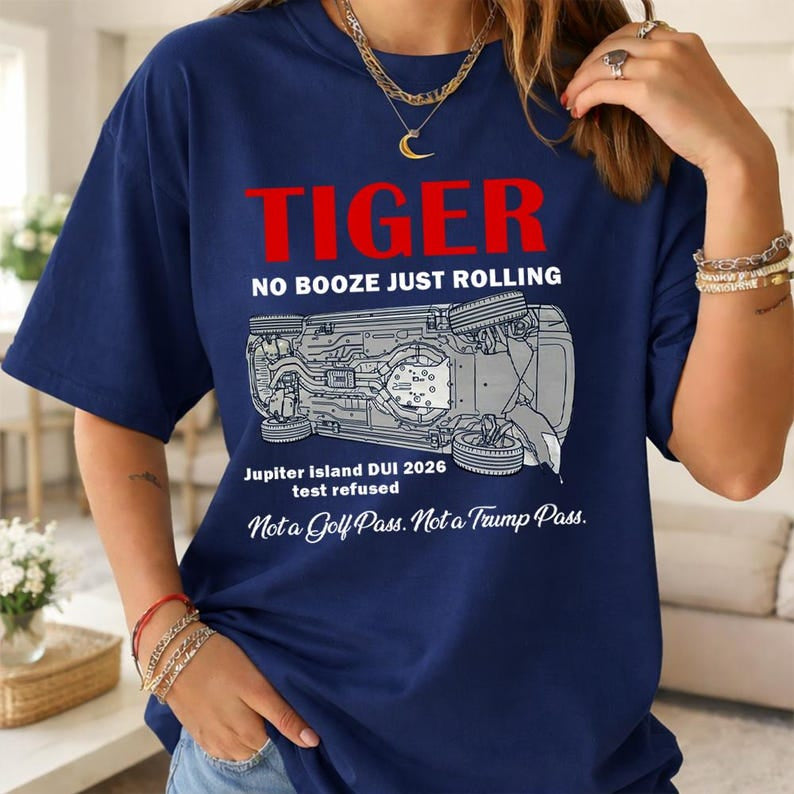 Tiger Woods Comfort T-Shirt, No Booze Just Rolling, Jupiter Island DUI 2026 Funny Golf Shirt, Sarcastic Celebrity Crash Tee CF09