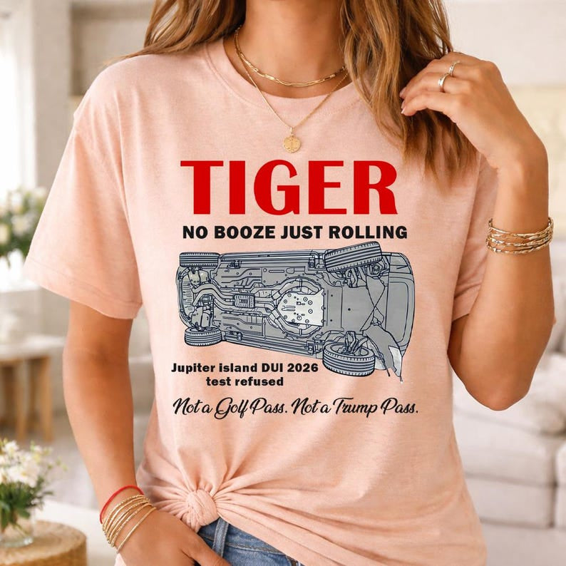 Tiger Woods Comfort T-Shirt, No Booze Just Rolling, Jupiter Island DUI 2026 Funny Golf Shirt, Sarcastic Celebrity Crash Tee CF09