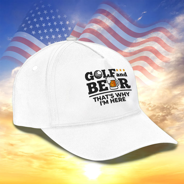 Funny Golf Cap - Golf & Beer That's Why I'm Here Quote - Embroidered Dad Cap - Drinking Team Gift