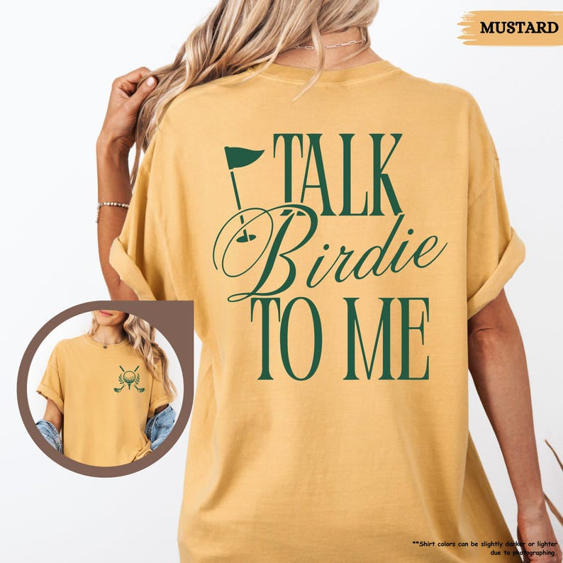 Talk Birdie To Me Golf Comfort Colors Shirt, Funny Golf Shirt, Girly Golf Shirt, Golf Lover Gift, Golfing T-Shirt, Golfer Gift, Girly Golf CF14