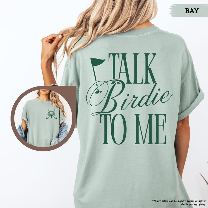 Talk Birdie To Me Golf Comfort Colors Shirt, Funny Golf Shirt, Girly Golf Shirt, Golf Lover Gift, Golfing T-Shirt, Golfer Gift, Girly Golf CF14