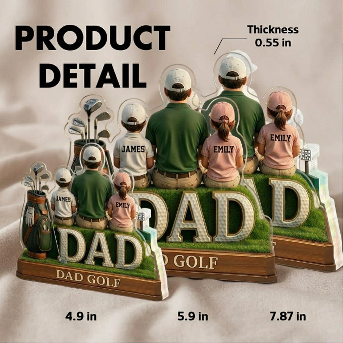May include: Acrylic golf-themed family figurine with the word "DAD" in large letters. The figurine features a father figure with two children, each wearing a hat and shirt with names. The base reads "DAD GOLF" and the thickness is 0.55 inches.