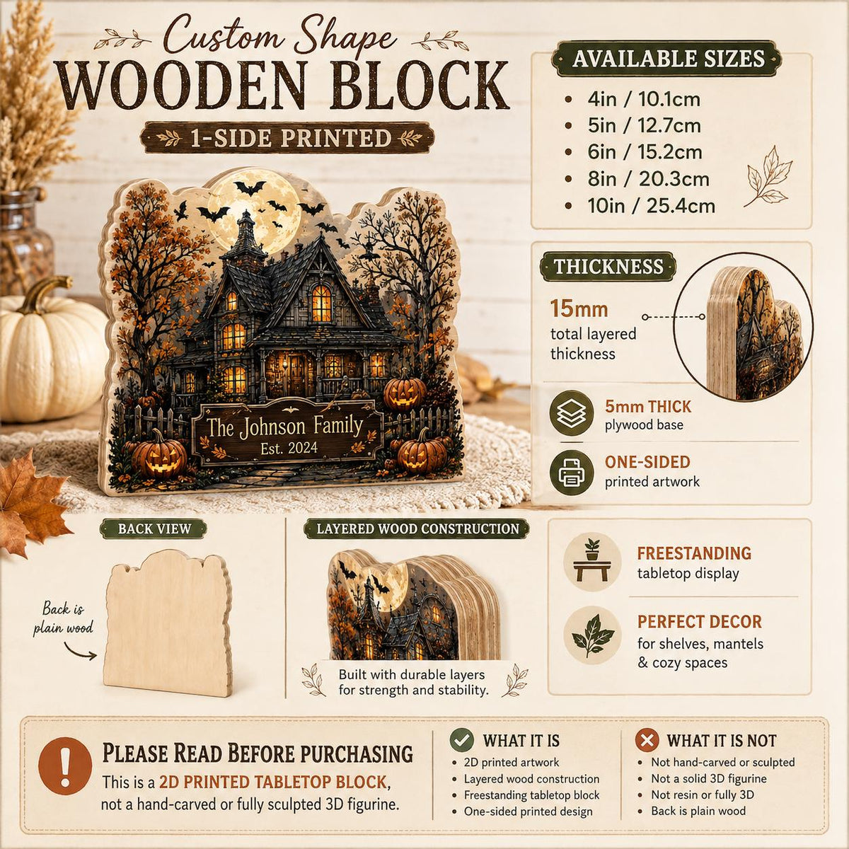 May include: A custom shape wooden block featuring a one-sided print of a haunted house scene with pumpkins, bats, and a full moon. The text reads The Johnson Family Est. 2024. It is a freestanding tabletop display with a 15mm total layered thickness.