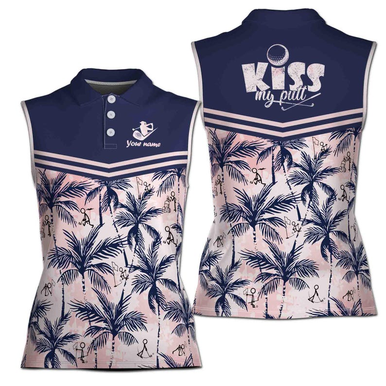 Custom Name Women's Golf Polo, Kiss My Putt Funny Slogan, Sleeveless Tropical Palm Tree Shirt, Personalized Ladies Golf Tank Top