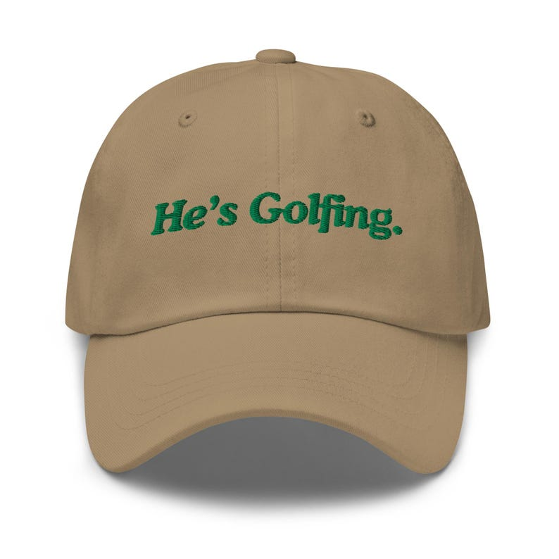 Funny Golf Cap, He’s Golfing Hat, Golf Hat, Golf Gift, Golf Lover Gift, Stocking Stuffer, Birthday Gift, Funny Hat, Dad Gift, Boyfriend Gift