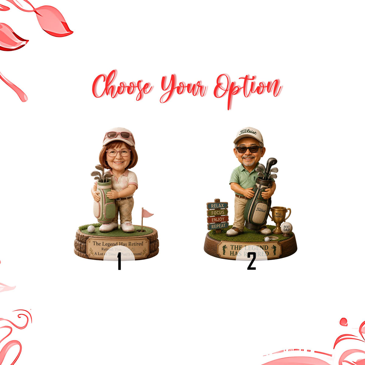 May include: Two custom bobblehead figurines on circular bases labeled 1 and 2. Figure 1 shows a person with glasses and a golf bag. Figure 2 shows a person with a cap, golf bag, trophy, and sign reading RELAX FOCUS ENJOY REPEAT. Both bases say THE LEGEND HAS RETIRED.