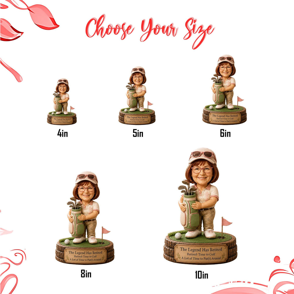 May include: Five custom bobblehead figurines of a golfer wearing glasses and a cap, holding a golf bag. Each stands on a circular base labeled 'The Legend Has Retired, Retired: Time to Golf, A Lot of Time to Putt Around' in sizes 4in, 5in, 6in, 8in, and 10in.