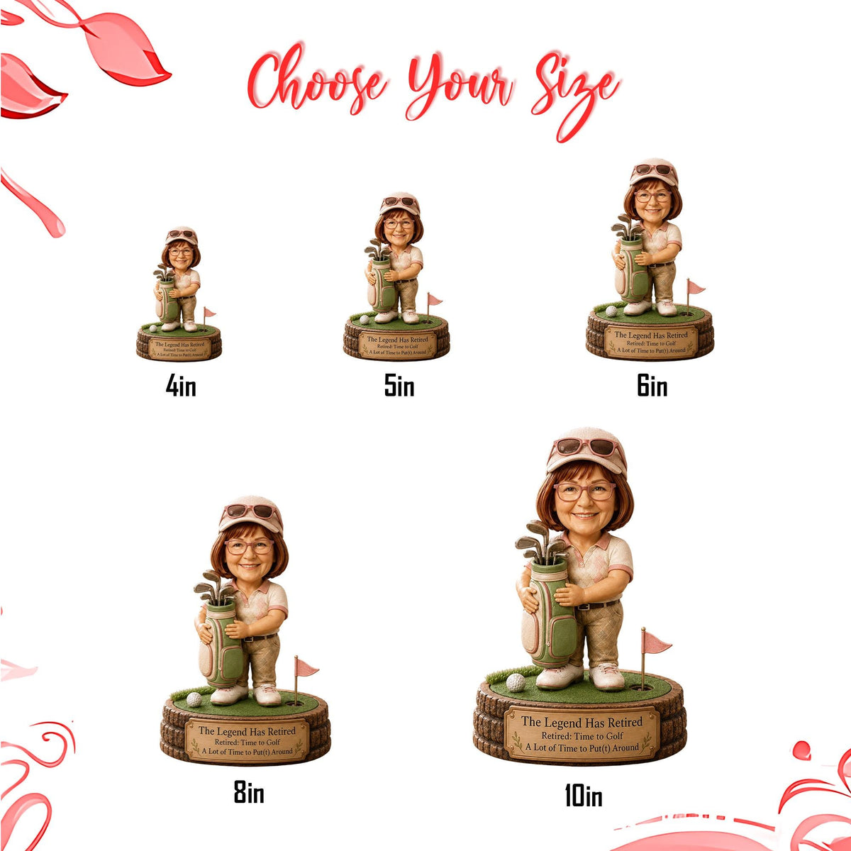 May include: Five custom bobblehead figurines of a golfer wearing glasses and a cap, holding a golf bag. Each stands on a circular base labeled 'The Legend Has Retired, Retired: Time to Golf, A Lot of Time to Putt Around' in sizes 4in, 5in, 6in, 8in, and 10in.