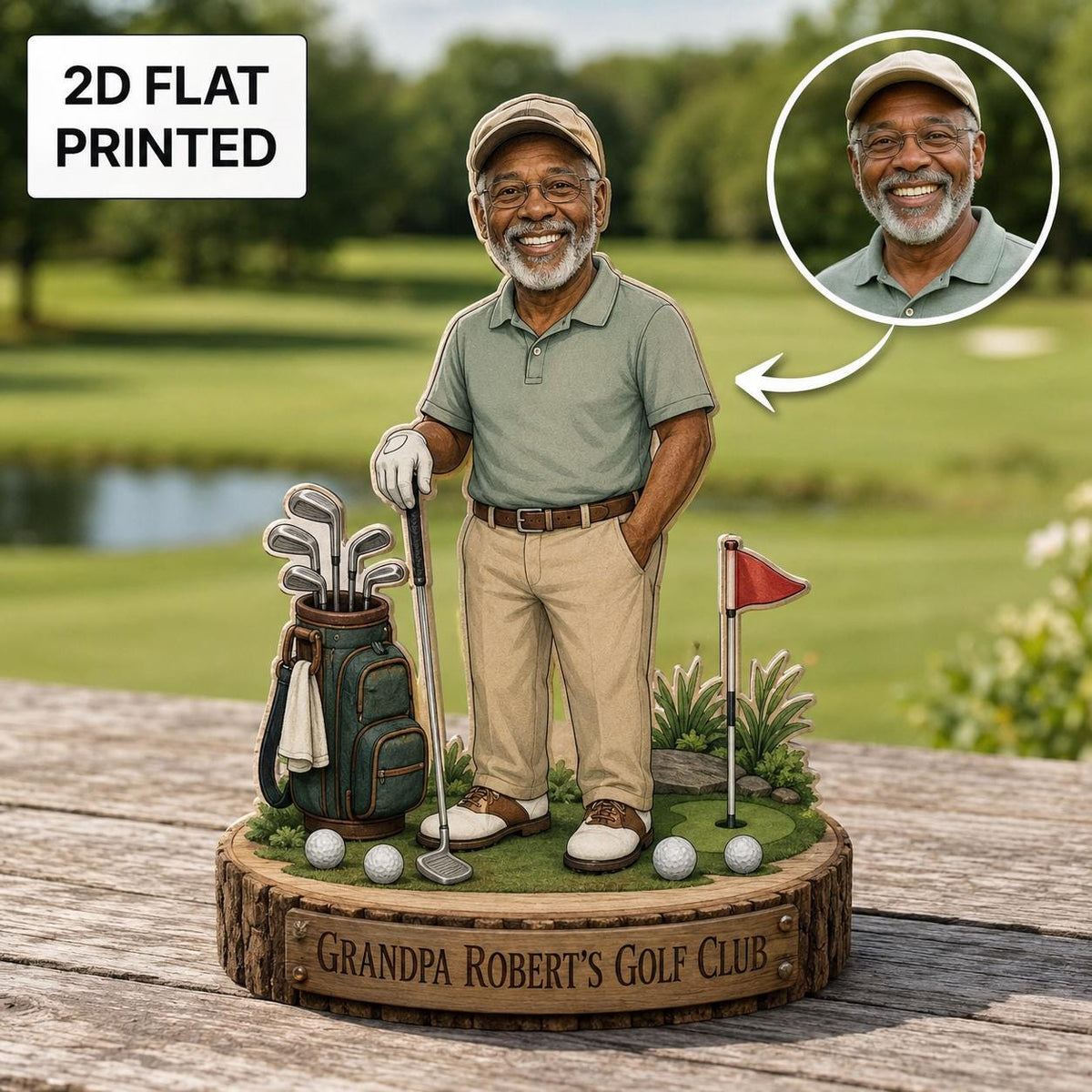 May include: A 2D flat printed tabletop display featuring a cartoon-style older golfer with a beard, wearing a green polo and tan trousers, standing next to a golf bag and flag. The wooden base is engraved with the text GRANDPA ROBERT'S GOLF CLUB.