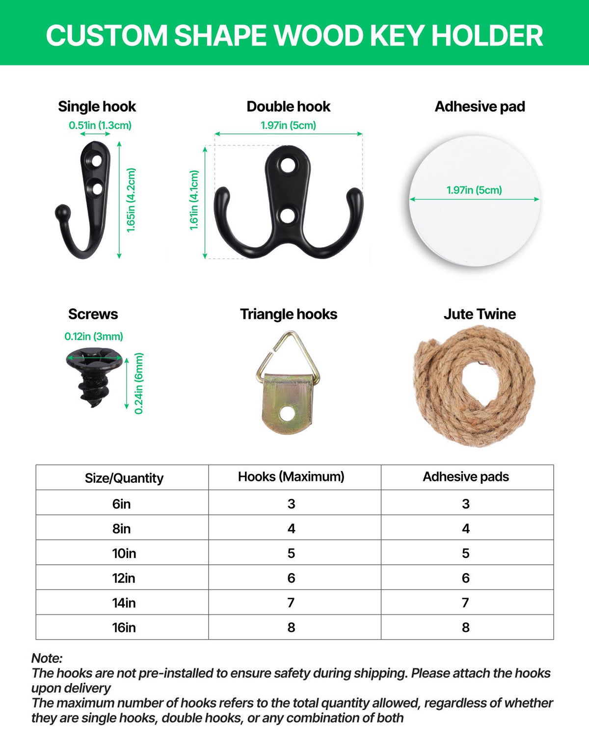 May include: A custom shape wood key holder display showing hardware components including a single black hook measuring 1.65in by 0.51in, a double black hook measuring 1.61in by 1.97in, a 1.97in adhesive pad, screws, triangle hooks, jute twine, and a size chart.